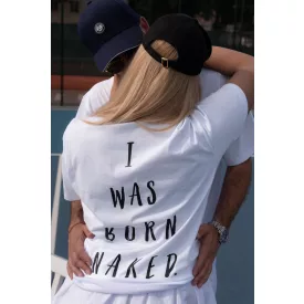 Born Naked T-Shirt